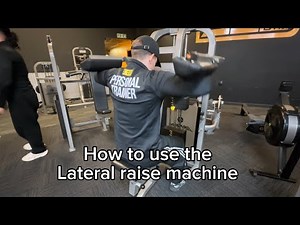 How to use a lateral raise machine