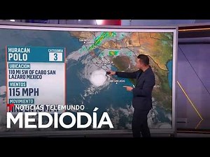 El huracán Polo amenaza al Suroeste del país con lluvias e inundaciones | Noticias Telemundo
