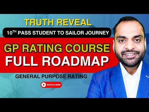 GP Rating Course Full Roadmap 2026 | Full Details | 10th ke baad Merchant Navy