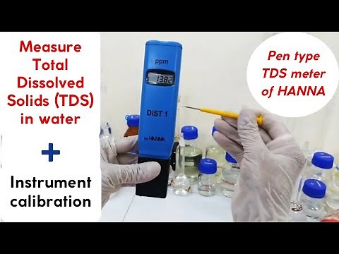 Measurement of Total Dissolved Solids (TDS) in Water: Calibration & Measurement