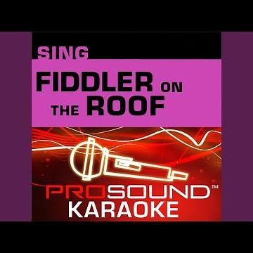 Do You Love Me (Karaoke Instrumental Track) (In the Style of Fiddler On The Roof)