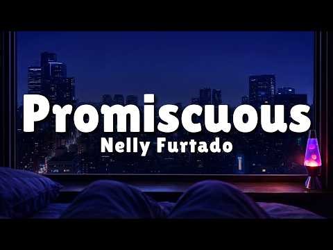 Nelly Furtado - Promiscuous (Lyrics) ft. Timbaland | Late Night Bedroom Visualizer [4K]