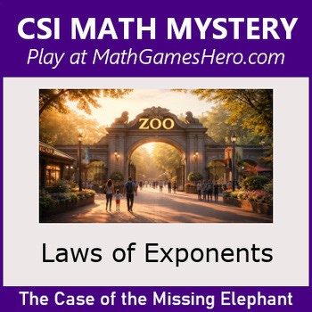 Laws of Exponents | Digital CSI Math Mystery Game