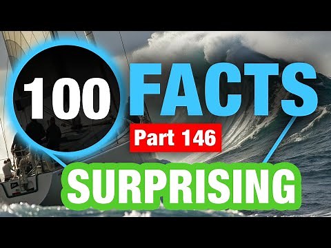 100 Impressive Facts Hard to Believe