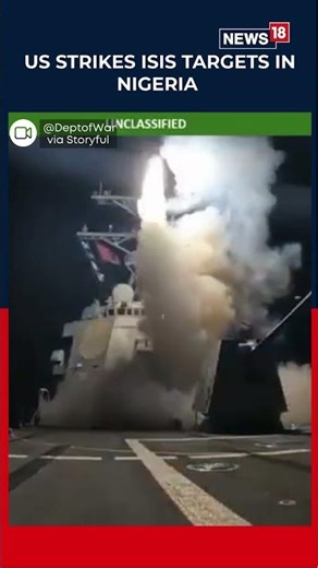 ON CAM: US Carries Out Strikes Against ISIS Targets in Nigeria | Trump 2025 News | US News | N18G