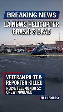 3 Dead in LA News Helicopter Crash | NBC4 Chopper Down #shorts