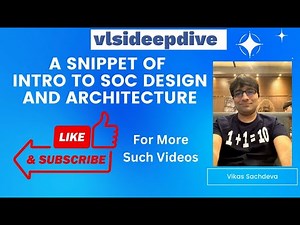 Intro to SoC Design and Architecture Demo YT