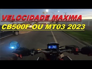VELOCIDADE MAXIMA SPEED HONDA CB 500F 2023 OU YAMAHA MT03 2023 VS CB500F CONSUMO