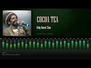 Cocoa Tea - Holy Mount Zion (Kette Drum Riddim) [HD]