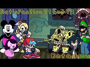 Satisfaction V1 and V2 But Everyone Sings it [FNF]