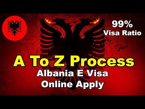 How to Apply Albania E Visa Online | Albania E Visa Fee Online | Albania E Visa Form Filling