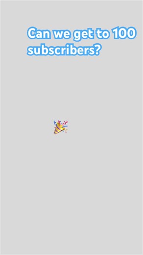 Can we all get to 100 subscribers? ￼