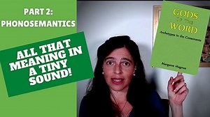 Sounds and Meaning - Part 2: Phonosemantics