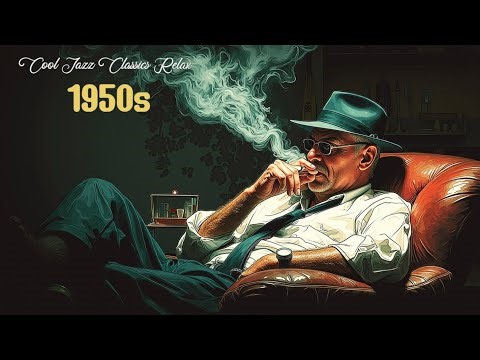 Cool Jazz Classics | Smooth Relaxation & Timeless 1950s Hits for Evening Chill Vibes 🎷