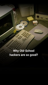 Why Old-School hackers are so good? #hacking #technology #IT #programming | CyberNews