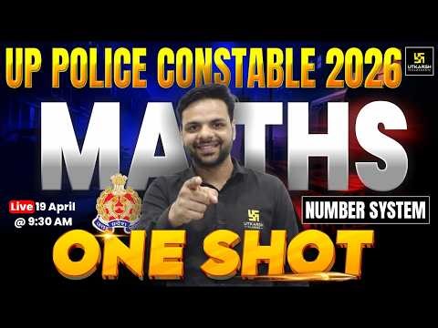 UP Police Constable 2026 |Number System One Shot |Maths Marathon | Complete Revision | Ashutosh Sir