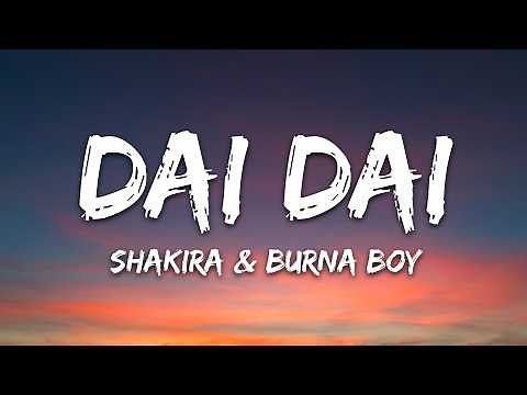 SHAKIRA, Burna Boy | DAI DAI (Fifa World Cup 2026 Song Español)
