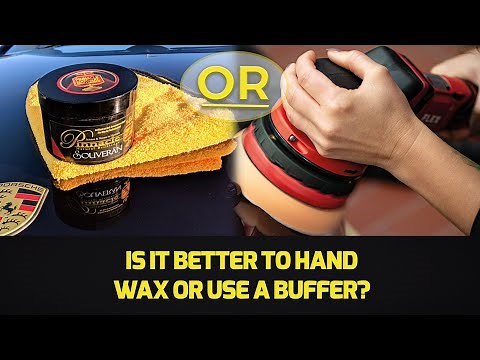 Is it better to hand wax or use a buffer?
