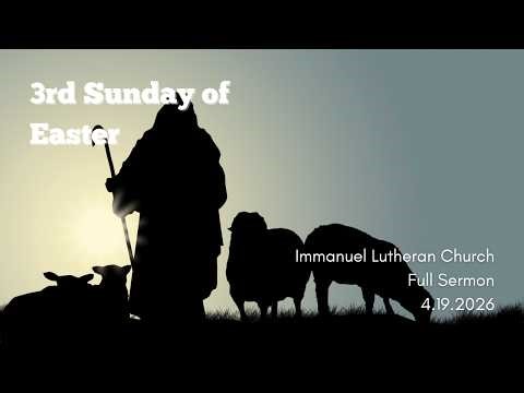 4.19.2026 | 3rd Sunday of Easter | Pastor Scott Smith, VDM
