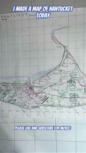 I made a map of Nantucket today