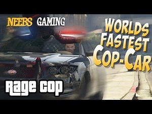 RAGE COP: Worlds Fastest Cop-Car (Grand Theft Auto 5 Gameplay Video