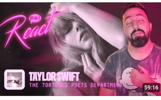 中葡双语【Reaction Taylor Swift】泰勒斯威夫特《The Tortured Poets Department》TTPD苦魂诗人阁专辑反应合集3