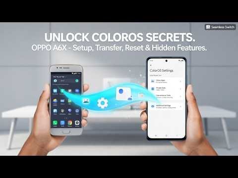 OPPO A6X – Tips, Tricks, Setup, Reset, Transfer Data & Hidden Features