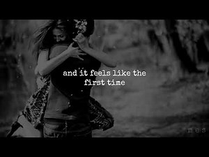 Feels Like the First Time | Foreigner | Lyrics ☾☀
