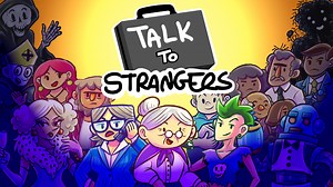 Talk to Strangers for Nintendo Switch - Nintendo Official Site