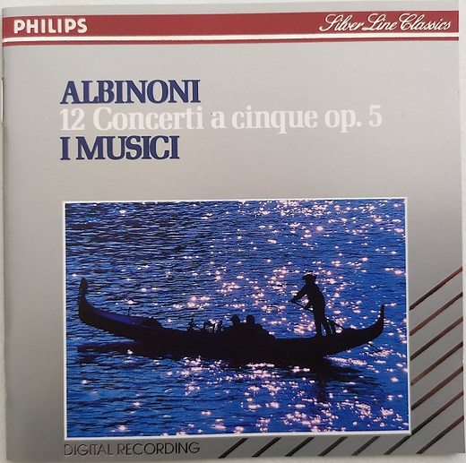 Albinoni – I Musici - 12 Concerti A Cinque Op. 5