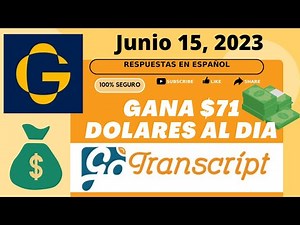 GoTranscript en Español - Respuestas (Junio 15) + TRANSCRIPCION