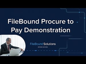 FileBound Procure to Pay Demonstration