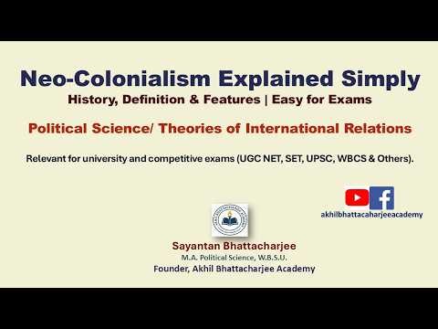Neo-Colonialism Explained Simply I History, Definition & Features | International Relations