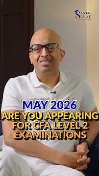 Studied Everything for CFA Level 2 but Remembered Nothing? Revision Strategy by Sanjay Saraf Sir