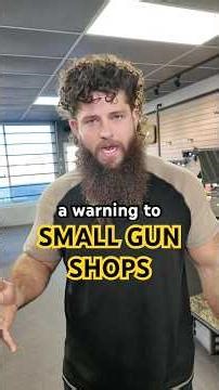 What Would END Mom and Pop Gun Shops?