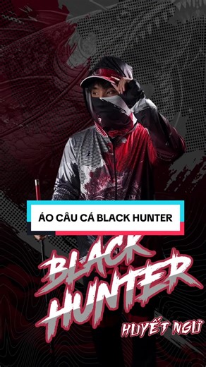 BLACK HUNTER – HUYẾT NGƯ là mẫu áo dành cho anh em chuyên câu cá trê, lấy cảm hứng từ loài săn mồi âm thầm nhưng cực kỳ lì đòn. #ifish #aocauca #aokhoaccauca #fishing #blackhunter