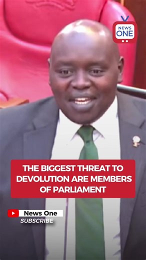 The biggest threat to devolution are members of Parliament #newsonekenya