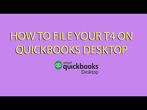 How To File Your T4 On Quickbooks Desktop