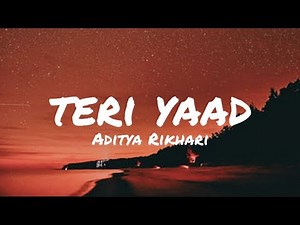 Aditya Rikhari - Teri Yaad (Lyrics) | AW LYRICS #adityarikhari #lyrics #teriyaad