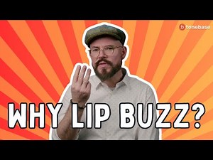Why Trumpeters Should Practice Lip Buzzing