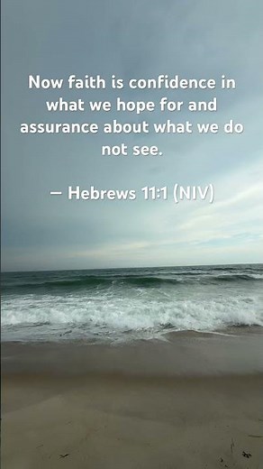 Faith Is Confidence | Hebrews 11:1 NIV