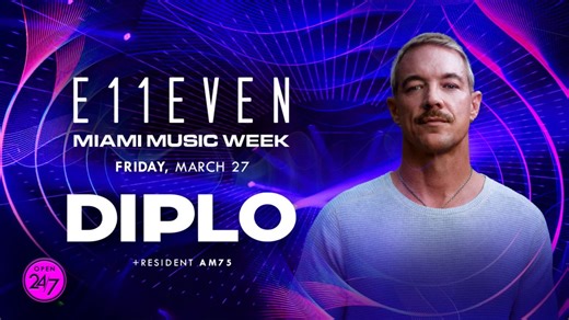 Miami Music Week at E11EVEN: Diplo