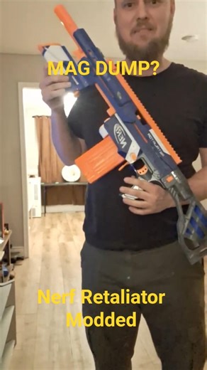 MAG DUMP? modded Nerf Retaliator