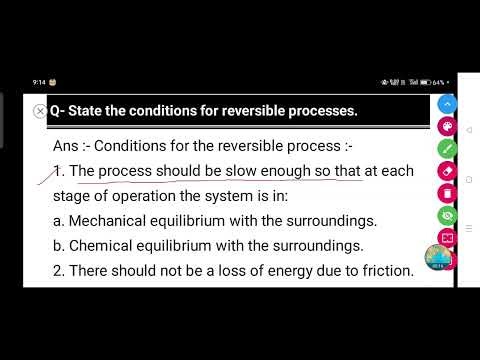State the conditions for reversible processes.