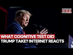 Donald Trump Takes Cognitive Test—Here’s What Happened And Why Internet Reacted | Watch Video