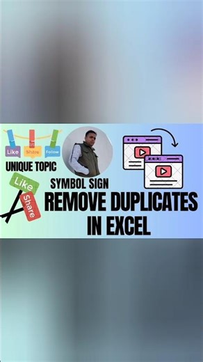 # REMOVE DUPLICATES IN EXCEL