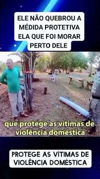 Ele não quebrou a medida protetiva, ela que foi morar perto dele.