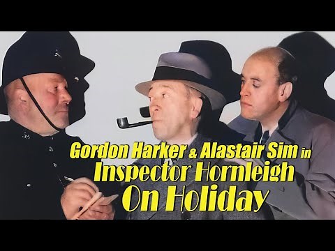 Inspector Hornleigh on Holiday (1939) Mystery-Comedy with Alastair Sim and Gordon Harker