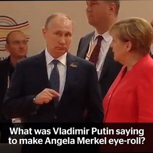 Angela Merkel eye rolls at Putin | The Independent