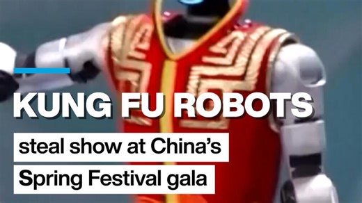 #KungFu #robots steal show at China’s Spring Festival gala